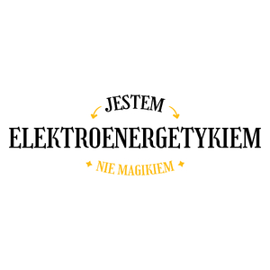 Jestem Elektroenergetykiem Nie Magikiem - Kubek Biały