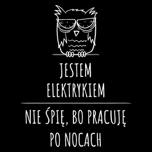 Jestem Elektrykiem Pracuję Po Nocach - Torba Na Zakupy Czarna