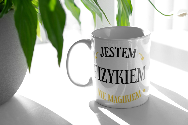 Jestem Fizykiem Nie Magikiem - Kubek Biały