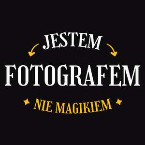 Jestem Fotografem Nie Magikiem - Męska Bluza z kapturem Czarna