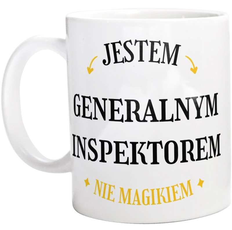 Jestem Generalnym Inspektorem Nie Magikiem - Kubek Biały