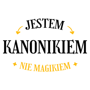 Jestem Kanonikiem Nie Magikiem - Kubek Biały