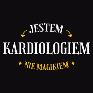 Jestem Kardiologiem Nie Magikiem - Męska Koszulka Czarna