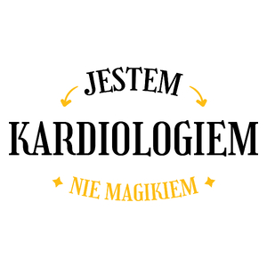 Jestem Kardiologiem Nie Magikiem - Kubek Biały