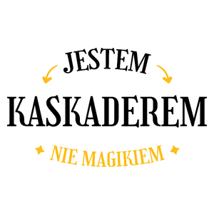 Jestem Kaskaderem Nie Magikiem - Kubek Biały