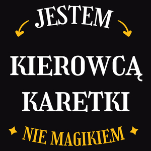 Jestem Kierowcą Karetki Nie Magikiem - Męska Koszulka Czarna