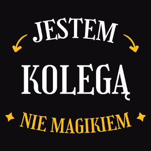 Jestem Kolegą Nie Magikiem - Męska Koszulka Czarna