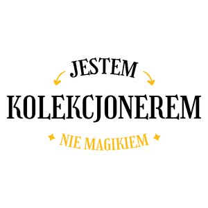 Jestem Kolekcjonerem Nie Magikiem - Kubek Biały