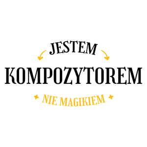 Jestem Kompozytorem Nie Magikiem - Kubek Biały