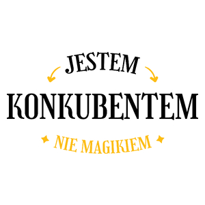 Jestem Konkubentem Nie Magikiem - Kubek Biały