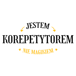 Jestem Korepetytorem Nie Magikiem - Kubek Biały