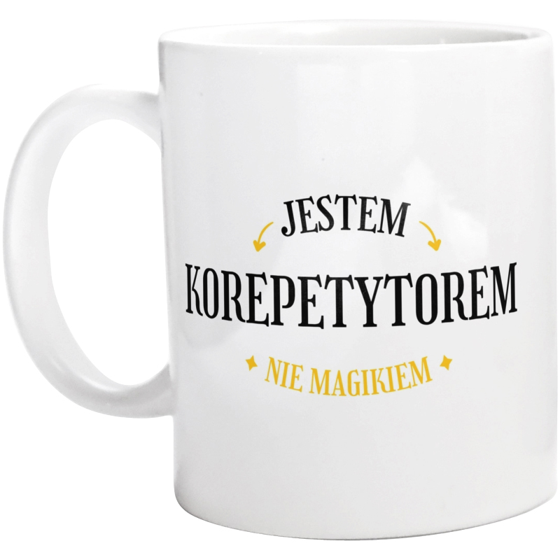 Jestem Korepetytorem Nie Magikiem - Kubek Biały