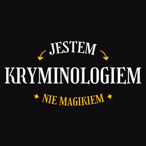 Jestem Kryminologiem Nie Magikiem - Męska Koszulka Czarna