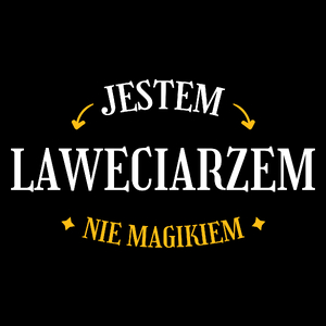 Jestem Laweciarzem Nie Magikiem - Torba Na Zakupy Czarna