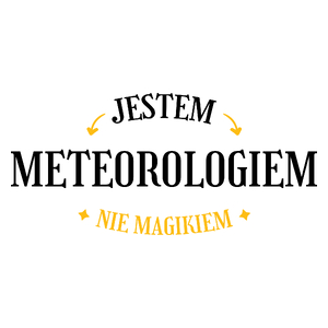 Jestem Meteorologiem Nie Magikiem - Kubek Biały