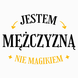 Jestem Mężczyzną Nie Magikiem - Poduszka Biała