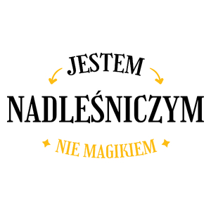 Jestem Nadleśniczym Nie Magikiem - Kubek Biały