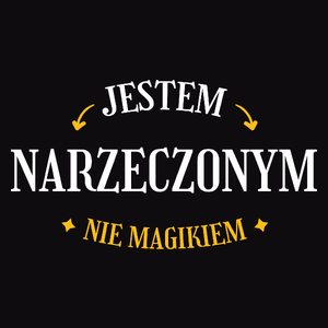 Jestem Narzeczonym Nie Magikiem - Męska Bluza Czarna