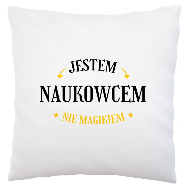 Jestem Naukowcem Nie Magikiem - Poduszka Biała