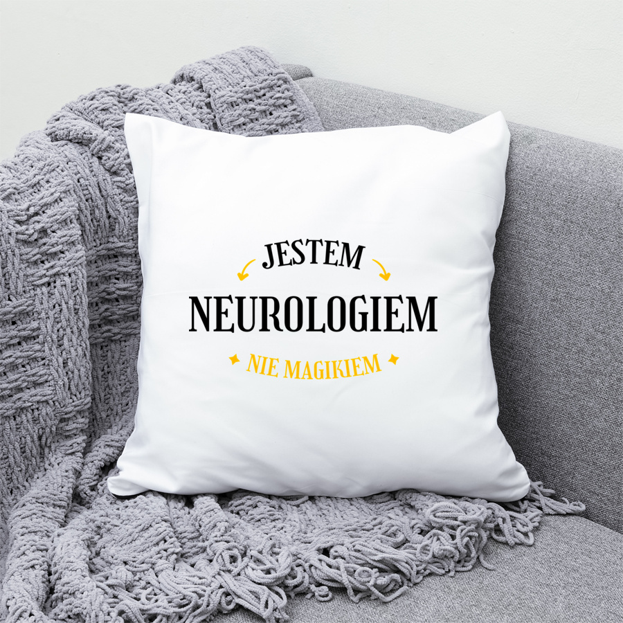 Jestem Neurologiem Nie Magikiem - Poduszka Biała