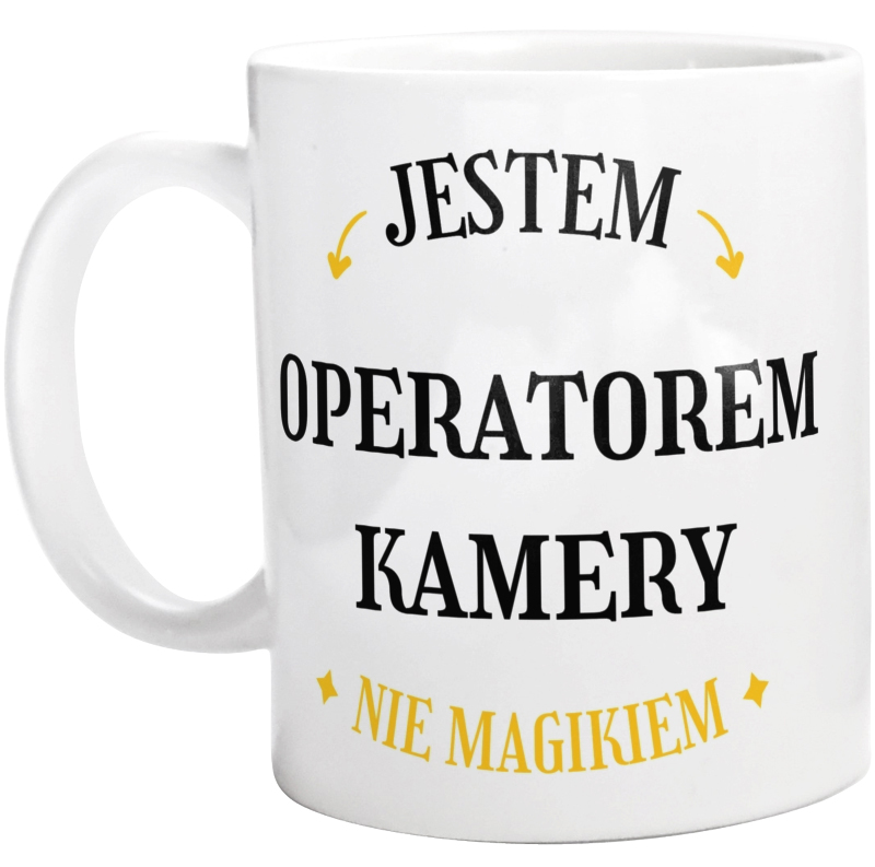 Jestem Operatorem Kamery Nie Magikiem - Kubek Biały