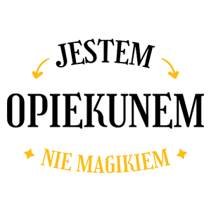 Jestem Opiekunem Nie Magikiem - Kubek Biały