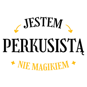 Jestem Perkusistą Nie Magikiem - Kubek Biały