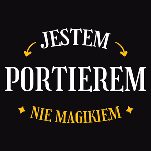 Jestem Portierem Nie Magikiem - Męska Koszulka Czarna