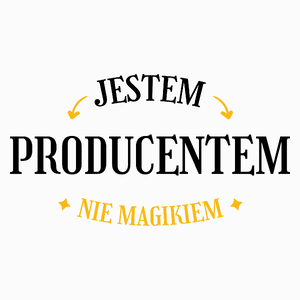 Jestem Producentem Nie Magikiem - Poduszka Biała