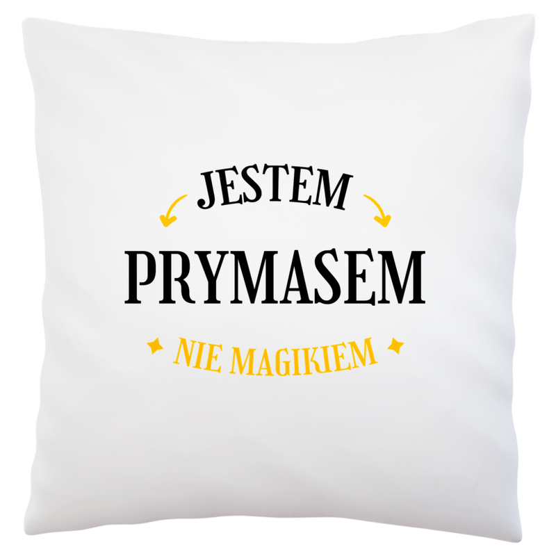 Jestem Prymasem Nie Magikiem - Poduszka Biała