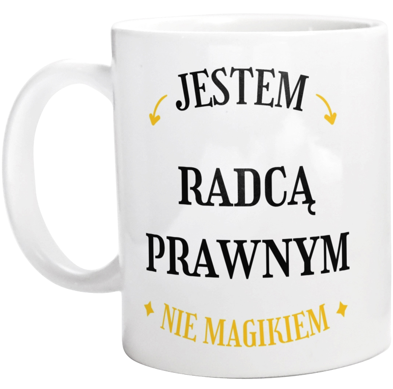 Jestem Radcą Prawnym Nie Magikiem - Kubek Biały