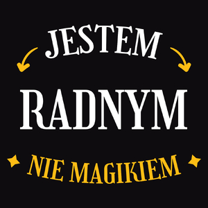 Jestem Radnym Nie Magikiem - Męska Bluza Czarna