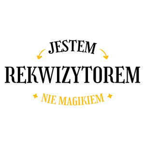 Jestem Rekwizytorem Nie Magikiem - Kubek Biały