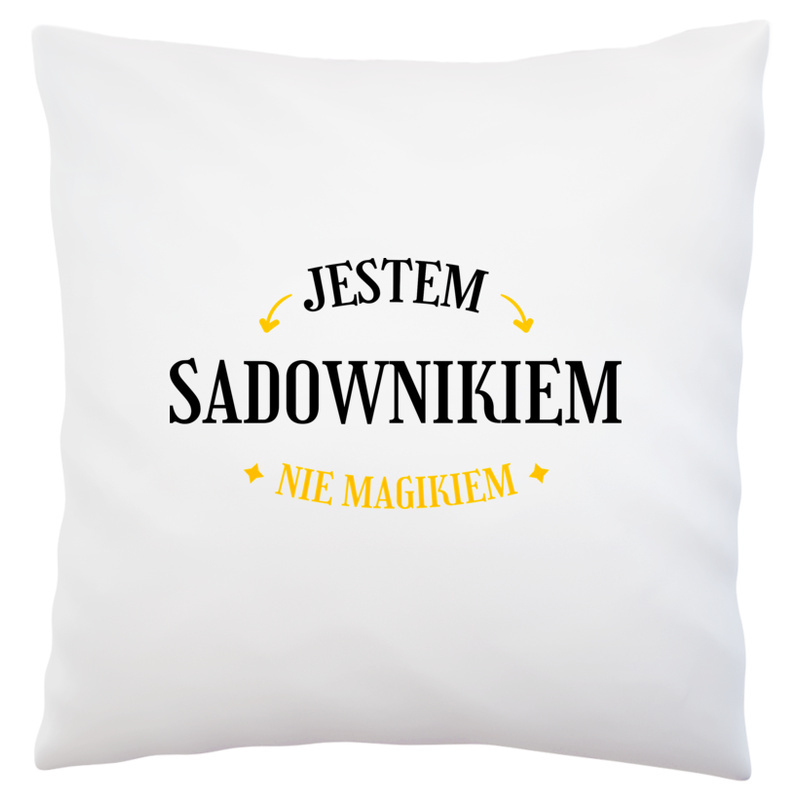 Jestem Sadownikiem Nie Magikiem - Poduszka Biała