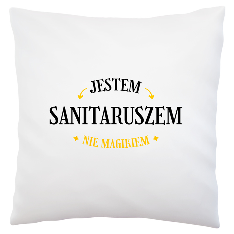 Jestem Sanitaruszem Nie Magikiem - Poduszka Biała