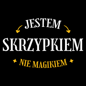 Jestem Skrzypkiem Nie Magikiem - Torba Na Zakupy Czarna