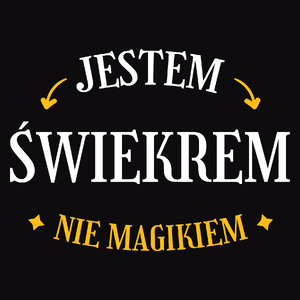 Jestem Świekrem Nie Magikiem - Męska Koszulka Czarna