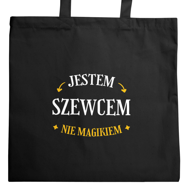 Jestem Szewcem Nie Magikiem - Torba Na Zakupy Czarna