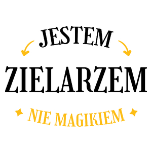 Jestem Zielarzem Nie Magikiem - Kubek Biały