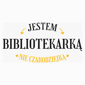 Jestem bibliotekarką nie czarodziejką - Poduszka Biała