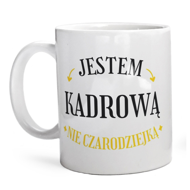 Jestem kadrową nie czarodziejką - Kubek Biały