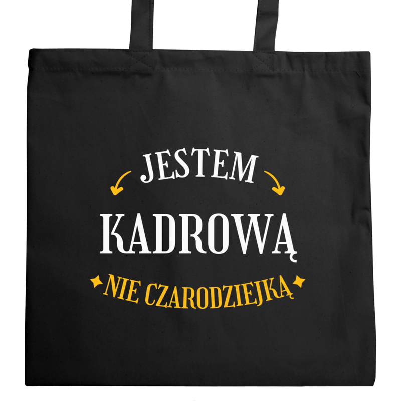 Jestem kadrową nie czarodziejką - Torba Na Zakupy Czarna