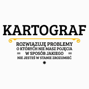 Kartograf - Rozwiązuje Problemy O Których Nie Masz Pojęcia - Poduszka Biała