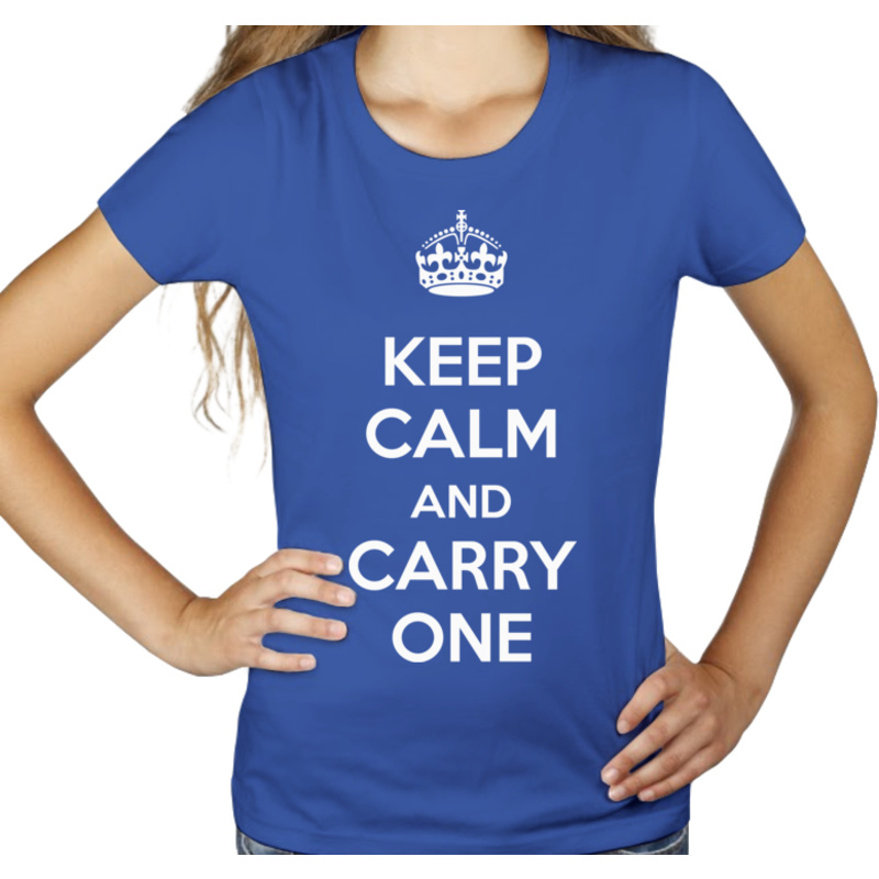 Keep Calm And Carry One - Damska Koszulka Niebieska