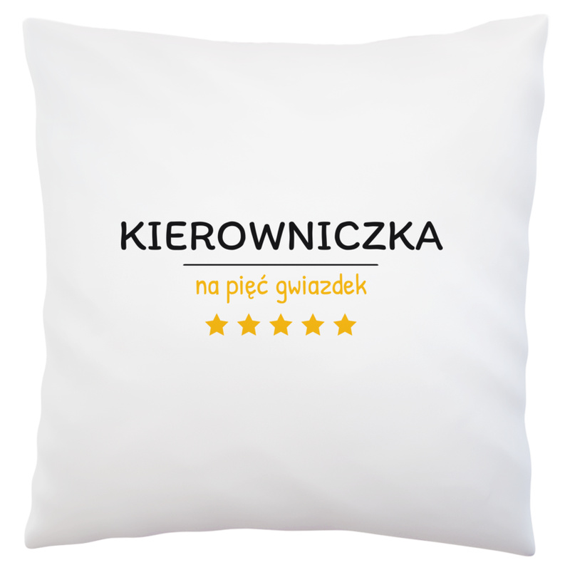 Kierowniczka Na 5 Gwiazdek - Poduszka Biała