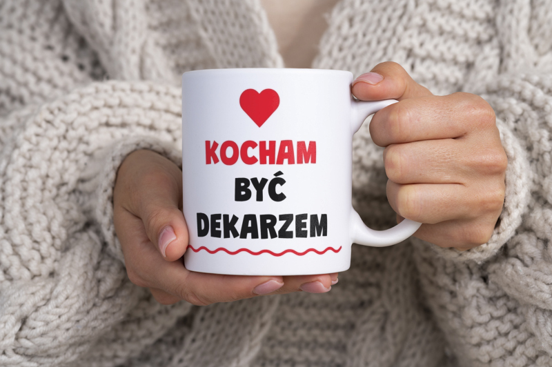 Kocham Być Dekarzem - Kubek Biały