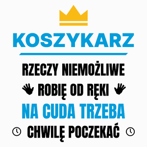 Koszykarz Rzeczy Niemożliwe Robię Od Ręki - Poduszka Biała