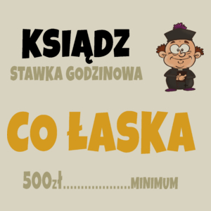 Ksiądz Stawka Godzinowa Co Łaska - Torba Na Zakupy Natural