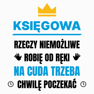 Księgowa Rzeczy Niemożliwe Robię Od Ręki - Poduszka Biała