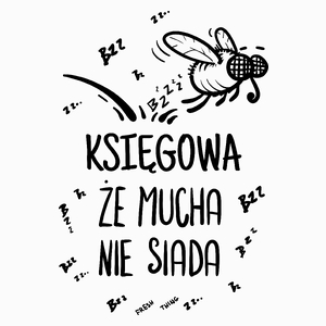 Księgowa Że Mucha Nie Siada - Poduszka Biała